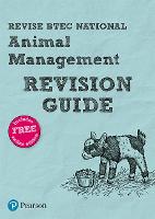 Pearson REVISE BTEC National Animal Management Revision Guide inc online edition - 2023 and 2024 exams and assessments