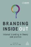 Branding Inside Out: Internal Branding in Theory and Practice (PDF eBook)
