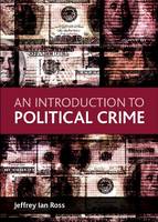 An introduction to political crime (PDF eBook)