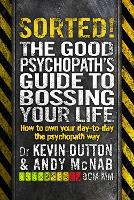 Sorted!: The Good PsychopathOs Guide to Bossing Your Life (ePub eBook)