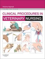 Clinical Procedures in Veterinary Nursing - E-Book: Clinical Procedures in Veterinary Nursing - E-Book (ePub eBook)