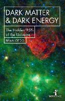 Dark Matter and Dark Energy: The Hidden 95% of the Universe (ePub eBook)