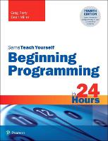 Beginning Programming in 24 Hours, Sams Teach Yourself (PDF eBook)