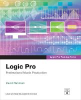 Logic Pro - Apple Pro Training Series: Professional Music Production (ePub eBook)