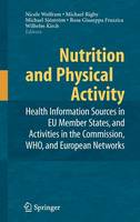 Nutrition and Physical Activity: Health Information Sources in EU Member States, and Activities in the Commission, WHO, and European Networks