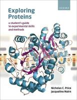 Exploring Proteins: a student's guide to experimental skills and methods