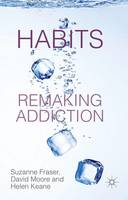 Habits: Remaking Addiction (ePub eBook)