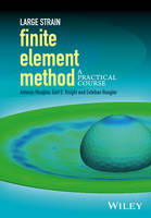 Large Strain Finite Element Method: A Practical Course (ePub eBook)