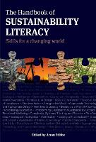 Handbook of Sustainability Literacy, The: Skills for a Changing World