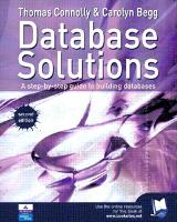 Database Solutions: A step by step guide to building databases