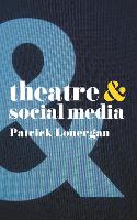Theatre and Social Media (ePub eBook)