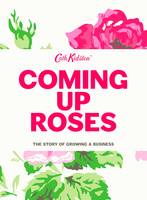 Coming Up Roses: Cath Kidston Autobiography