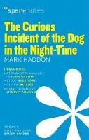 Curious Incident of the Dog in the Night-Time (SparkNotes Literature Guide), The: Volume 25