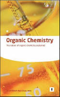 Organic Chemistry:: The Nature of Organic Chemistry Explained