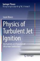 Physics of Turbulent Jet Ignition: Mechanisms and Dynamics of Ultra-lean Combustion