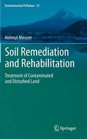 Soil Remediation and Rehabilitation: Treatment of Contaminated and Disturbed Land (ePub eBook)