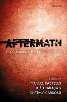 Aftermath: The Cultures of the Economic Crisis (PDF eBook)