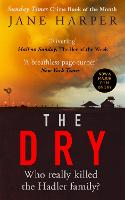 Dry, The: THE ABSOLUTELY COMPELLING INTERNATIONAL BESTSELLER