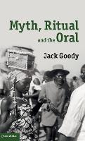 Myth, Ritual and the Oral (PDF eBook)