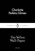 Yellow Wall-Paper, The