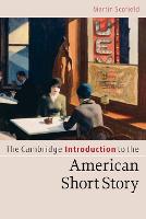 Cambridge Introduction to the American Short Story, The