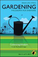 Gardening - Philosophy for Everyone (ePub eBook)