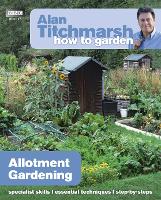 Alan Titchmarsh How to Garden: Allotment Gardening (ePub eBook)