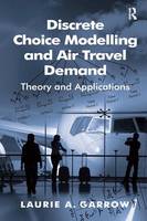 Discrete Choice Modelling and Air Travel Demand (PDF eBook)