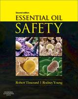 Essential Oil Safety: A Guide for Health Care Professionals (ePub eBook)