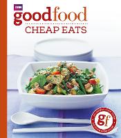 Good Food: Cheap Eats: Triple-tested Recipes (ePub eBook)
