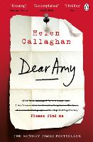 Dear Amy: The Sunday Times Bestselling Psychological Thriller