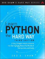 Learn Python the Hard Way: A Very Simple Introduction to the Terrifyingly Beautiful World of Computers and Code (ePub eBook)