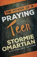 Power of a Praying Teen, The
