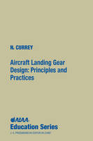 Aircraft Landing Gear Design: Principles and Practices