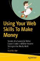 Using Your Web Skills To Make Money (ePub eBook)