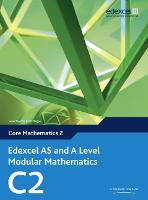 Edexcel AS and A Level Modular Mathematics Core Mathematics 2 C2 (PDF eBook)