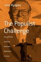 Populist Challenge, The: Political Protest and Ethno-Nationalist Mobilization in France
