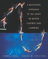 Multilevel Approach to the Study of Motor Control and Learning, A