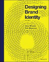 Designing Brand Identity: A Comprehensive Guide to the World of Brands and Branding (PDF eBook)