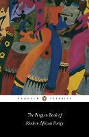 Penguin Book of Modern African Poetry, The