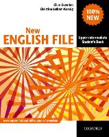 New English File: Upper-Intermediate: Student's Book: Six-level general English course for adults