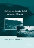 Prediction and Simulation Methods for Geohazard Mitigation: including CD-ROM