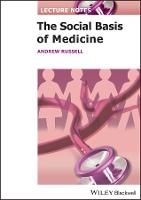 Social Basis of Medicine, The