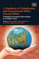 A Handbook of Globalisation and Environmental Policy, Second Edition: National Government Interventions in a Global Arena (PDF eBook)