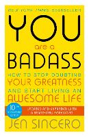 You Are a Badass: How to Stop Doubting Your Greatness and Start Living an Awesome Life (ePub eBook)