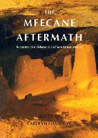 Mfecane Aftermath: Reconstructive Debates in Southern African History