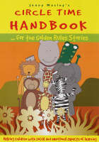 Circle Time Handbook for the Golden Rules Stories: Helping Children with Social and Emotional Aspects of Learning