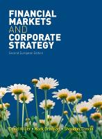 EBOOK: Financial Markets and Corporate Strategy: European Edition (PDF eBook)
