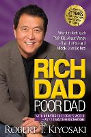  Rich Dad Poor Dad: What the Rich Teach Their Kids About Money That the Poor and...