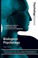 Psychology Express: Biological Psychology: (Undergraduate Revision Guide) (ePub eBook)